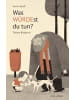 minedition Buch - Was WÜRDEst du tun?