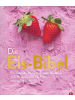 Christian Die Eis-Bibel | Eis. Sorbets. Parfaits. Frozen Desserts. 100 Rezepte vom...