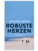 S. Fischer Roman - Robuste Herzen