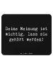 Mr. & Mrs. Panda Mousepad Spruch Mutig zu seinen Meinungen stehe... in Schwarz