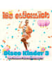 Universal Music Musik - Disco Kinder 3 - Die Kinder Karnevalsparty