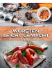 Heel Verlag Wursten leicht gemacht | Technik, Rezepte, Genuss