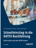 Haufe-Lexware Buch - Schnelleinstieg in die DATEV-Buchführung