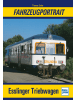 Motorbuch Verlag Buch - Fahrzeugportrait Esslinger Triebwagen