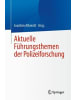 Springer Berlin Buch - Aktuelle Führungsthemen der Polizeiforschung