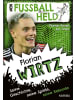 Karibu Buch - Mein Fußballheld Florian Wirtz - Seine Geschichte, seine Spiele, s