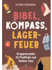 SCM Verlag Buch - Bibel, Kompass, Lagerfeuer