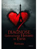 DeBehr Buch - Diagnose gebrochene Herzen in Paris - Roman