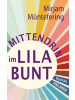 Ulrike Helmer Verlag Buch - Mittendrin im Lilabunt