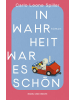 Nagel & Kimche Buch - In Wahrheit war es schön
