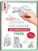 Frech Buch - Die Kunst des Zeichnens für Kinder Zeichenschule - Tiere