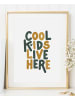 Tales by Jen Poster / Kunstdruck "Cool kids live here" I Ohne Rahmen