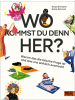 Beltz Verlag Buch - Wo kommst du denn her?