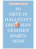 Emons Verlag Buch - 111 Orte in Hallstatt, die man gesehen haben muss