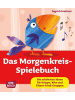 Don Bosco Kinderbuch - Das Morgenkreis-Spielebuch