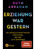 Kösel Buch - Erziehung war gestern
