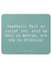 Mr. & Mrs. Panda Maus Pad Spruch Handball Action mit Spruch in Meeresbrise