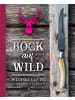Heel Kochbuch - Bock auf Wild