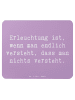 Mr. & Mrs. Panda Mouse Pad Spruch Erleuchtung Weisheit mit Spruch in Lavendeltraum