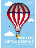 Gerstenberg Wolken, Luft und Sterne | Von der Erde bis ins All