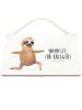 Mr. & Mrs. Panda Schild Faultier Yoga mit Spruch in Weiß
