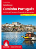 Bergverlag Rother Jakobsweg - Caminho Português | Von Porto nach Santiago de Compostela mit...