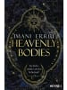 Heyne Buch - Heavenly Bodies