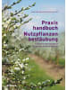 Haupt Buch - Praxishandbuch Nutzpflanzenbestäubung