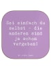 Glas-Untersetzer Spruch Selbstakzeptanz Einziga... in Lavendeltraum