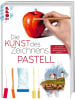 frechverlag Die Kunst des Zeichnens Pastell