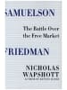 Norton Buch - Samuelson Friedman - The Battle Over the Free Market