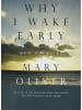 Sonstige Verlage Roman - Why I Wake Early: New Poems