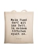 Mr. & Mrs. Panda Tote Bag Mein Hund darf mit... mit Spruch in Creme
