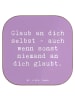 Mr. & Mrs. Panda Untersetzer für Gläser Spruch Glaube an dich se... in Lavendeltraum