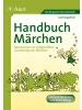 Auer Verlag Handbuch Märchen | Basiswissen zur zeitgemäßen Gestaltung von Märchen...
