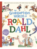 Welbeck Publishing Group Buch - The Gloriumptious Worlds of Roald Dahl