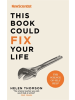 Hodder & Stoughton Buch - This Book Could Fix Your Life