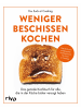 riva Weniger beschissen kochen | Das geniale Kochbuch für alle, die in der Küche...