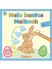 Arena Buch - Mein buntes Malbuch ab 2. Ostern