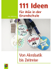 Verlag an der Ruhr 111 Ideen für AGs in der Grundschule | Von Akrobatik bis Zeitreise