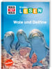Tessloff Buch - WAS IST WAS Erstes Lesen. Wale und Delfine