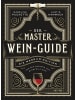 Heyne Der Master-Wein-Guide | Die Magnum-Edition - Von den Machern von winefolly.com