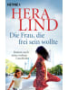 Heyne Buch - Die Frau, die frei sein wollte
