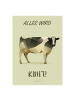 Poster & Frame Poster Alles wird kuh't!