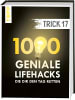 frechverlag Trick 17. 1000 geniale Lifehacks, die dir den Tag retten