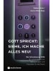 Neukirchener Aussaat Buch - Gott spricht: Siehe, ich mache alles neu!