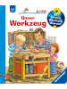 Ravensburger Verlag GmbH Buch - Wieso? Weshalb? Warum? junior, Band 40 - Unser Werkzeug
