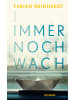 Haymon Verlag Immer noch wach | Roman