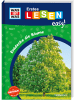 Tessloff Buch - WAS IST WAS Erstes Lesen easy! Band 1. Entdecke die Bäume