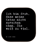 Mr. & Mrs. Panda Glas-Untersetzer Ich bin froh, dass... mit Spruch in Schwarz